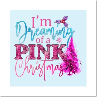 I'm Dreaming of a Pink Christmas Posters and Art